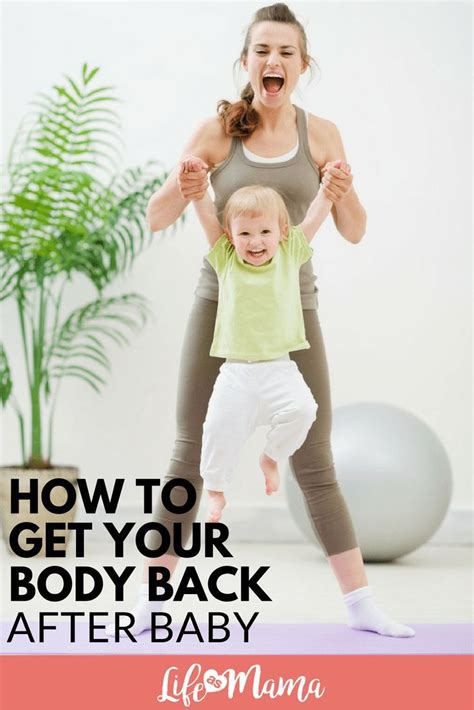 How To Get Your Body Back After Baby After Baby Mommy Workout