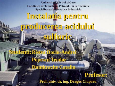 Ppt Proiect Instalatia Pentru Producerea Acidului Sulfuric Dokumen Tips