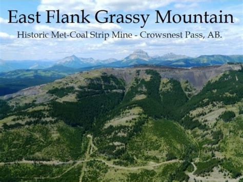 The Crowsnest Grassy Mountain Coal Project - Elk Valley Coal News