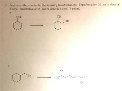 Solved 2 Propose Synthetic Routes For The Following Chegg