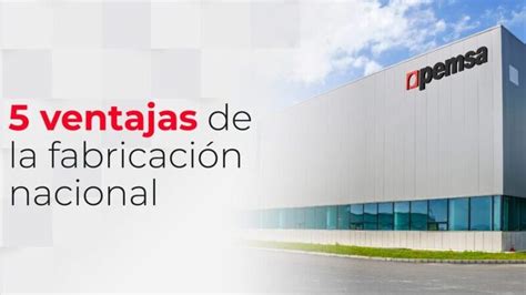 Pemsa apuesta por la fabricación nacional Informel