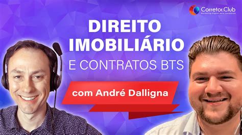 Direito Imobili Rio E Contratos Bts Entrevista Andr Dalligna