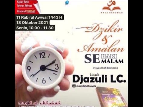 Dzikir Amalan Sehari Semalam Ustadz Djazuli Ruhan Basyir