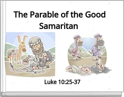 "The Parable of the Good Samaritan" - Free stories online. Create books ...