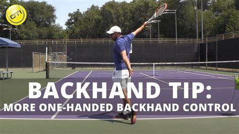 Tennis Tip How To Get More Control On Your One Handed Backhand