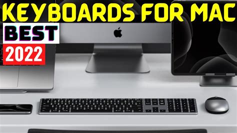 Best Keyboards For Mac In 2022 These Are The Best Mac Keyboards You