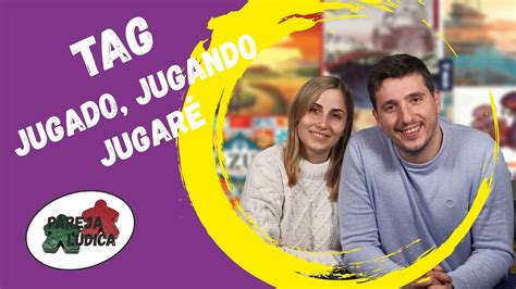 Tag Jugado Jugando Jugaré ¿qué Juegos De Mesa Hemos Jugado Estamos Jugando Y Jugaremos