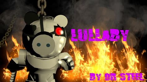 Piggy Sfm Lullaby By Dr Steel YouTube