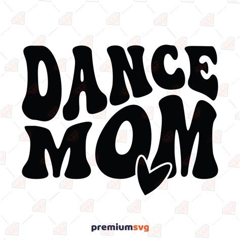 Wavy Dance Mom Svg Dance Mom Cricut Premiumsvg