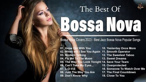 Best Bossa Nova Songs 2024 Greatest Hits Bossa Nova Covers Of Popular