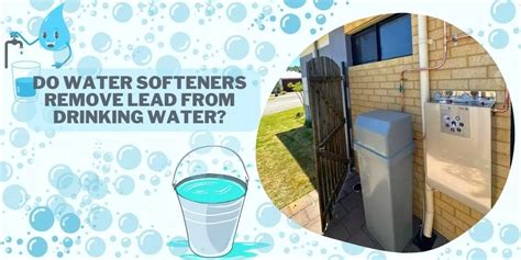 Do Water Softeners Remove Lead From Drinking Water