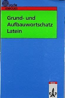 Grund Und Aufbauwortschatz Latein Von Habenstein Ernst Buch