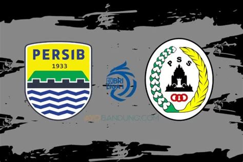 LINK Live Streaming Persib Bandung Vs PSS Sleman Malam Ini Pukul 19 00