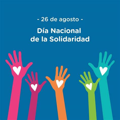 De Agosto D A Nacional De La Solidaridad Meridiano