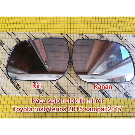 Jual Kaca Spion Elekrik Mirror Toyota Rush Daihatsu Terios 2015 Sampai