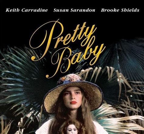 Pretty Baby 1978 Pics : Pretty Baby 1978 Pretty Baby Movie Pretty Baby ...