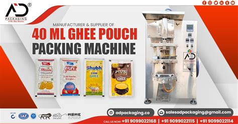 40ml Ghee Pouch Packing Machine In Gujarat AD Packaging