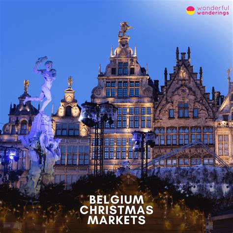 20 Fun Christmas Markets in Belgium to visit in 2023 - 2024