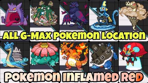 Pokemon Inflamed Red All G Max Pokemon Location Part 1 All Gigantamax Pokemon Location Youtube