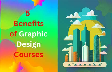 5 Benefits Of Graphic Design Courses Best Guide