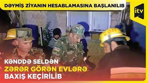 Sel suları həyətlərə dolub əkin sahələri və meyvə bağları yararsız