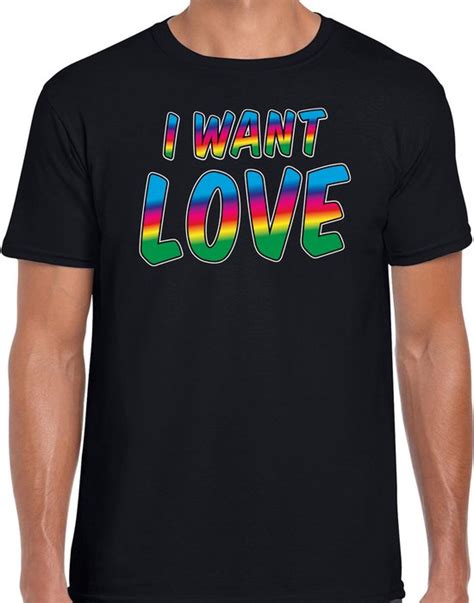 Bellatio Decorations Gay Pride T Shirt Met Tekst Heren Zwart I Want Love Bol