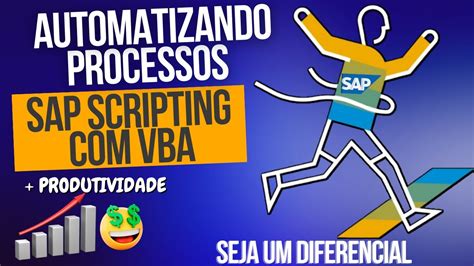 Automa Es De Processos Sap Scripting E Excel Vba Lista De Pre O