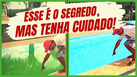 Como Limpar Piscina A Gua Verde Apenas Um Toque O Dedo Na