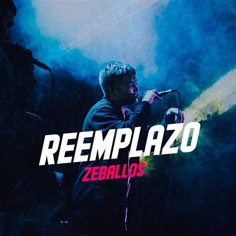 Zeballos Reemplazo Lyrics Genius Lyrics