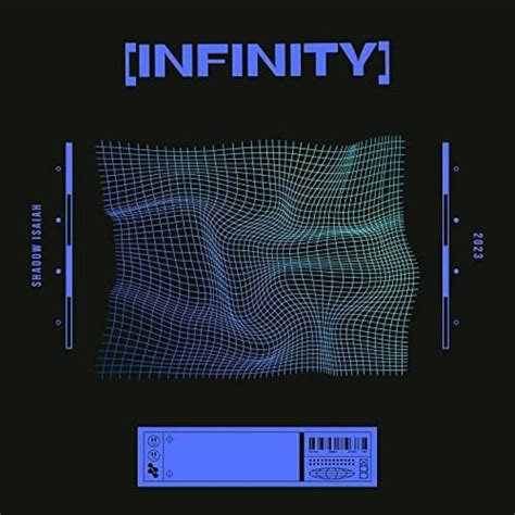 Shadow Isaiah [infinity] Lyrics Genius Lyrics