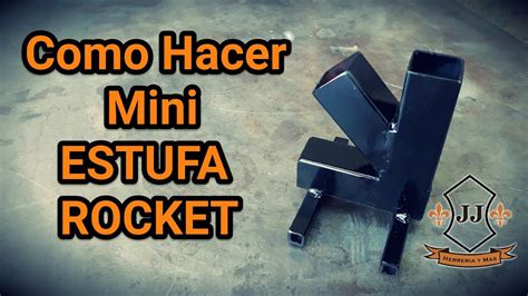 Tutorial Como Hacer Mini Estufa Rocket Youtube