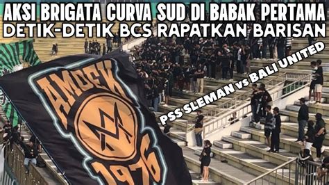 Aksi Berkelas Bcs Sedikit Tapi Berisik Babak Pertama Pss Sleman Vs Bali