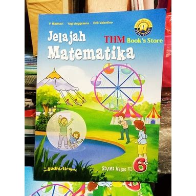 Jual Jelajah Matematika SD Kelas 6 Kurikulum 2013 Edisi Revisi Shopee