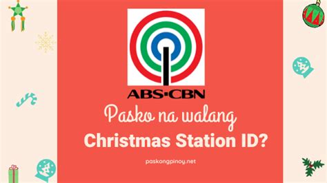 Abs Cbn Christmas Station Id 2020 Archives Paskong Pinoy