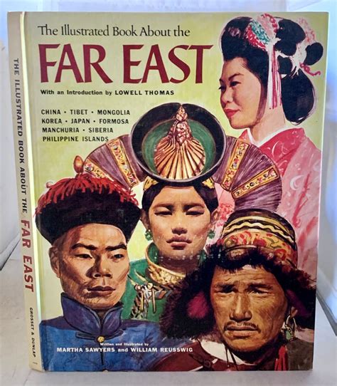 The Illustrated Book About The Far East China Tibet Mongolia