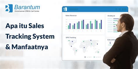 Mengenal Apa Itu Sales Tracking System Dan Manfaatnya