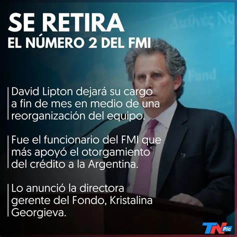 Renunció David Lipton El Número Dos Del Fmi Que Impulsó El