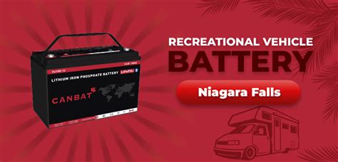 Lithium Rv Battery Niagara Falls Canadian Lifepo4 In Niagara Falls