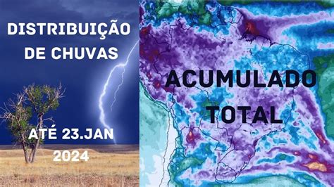 Distribui O De Chuvas At Jan Tempo E Clima Youtube