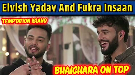 Elvish Yadav And Fukra Insaan Entry In Temptation Island India Abish