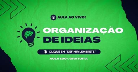 Como Organizar Suas Ideias E Falar Clareza Online Sympla