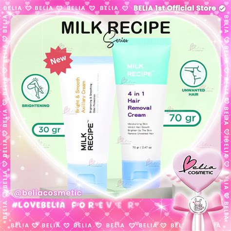 Jual BELIA MILK RECIPE 4 In 1 Hair Removal Cream Bright Smooth