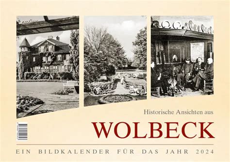 Historische Ansichten Aus Wolbeck 2024 Kalender Manufaktur