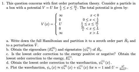 Solved This Question Concerns With First Order Perturbation