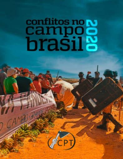 Comiss O Pastoral Da Terra Conflitos No Campo Brasil