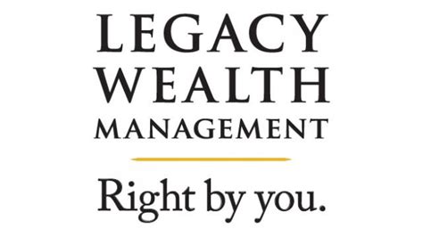 Legacy Wealth Management Inc Bbb Business Profile Better Business Bureau