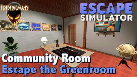 ESCAPE THE GREENROOM Escape Simulator Community Room YouTube