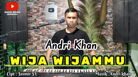 Lagu Bugis Wija Wijammu Cipt Jasmir Sl Cover Andri Khan