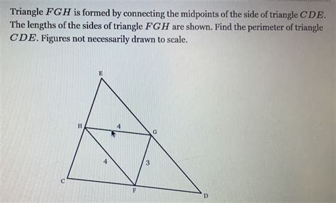 Solved Triangle Fgh Is Formed By Connecting The Midpoints Of The Side Of Triangle Cde The