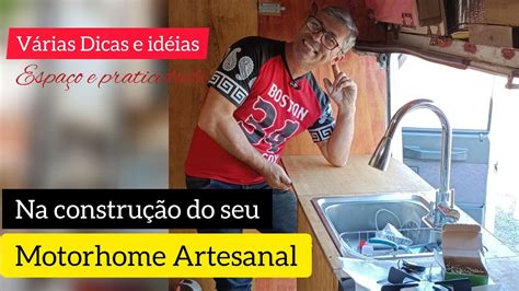 Dicas E Id Ias Na Constru O Do Seu Motorhome Artesanal Motorhome